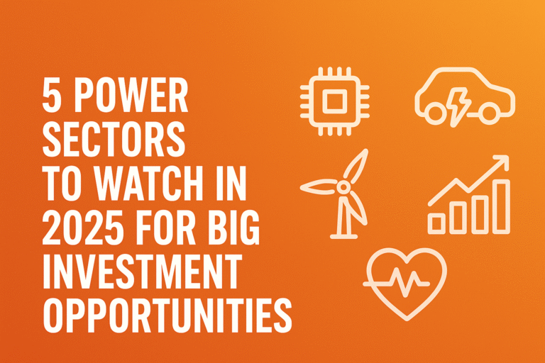 Read more about the article Top 5 Explosive Sectors to Watch in 2025 for Massive Growth”